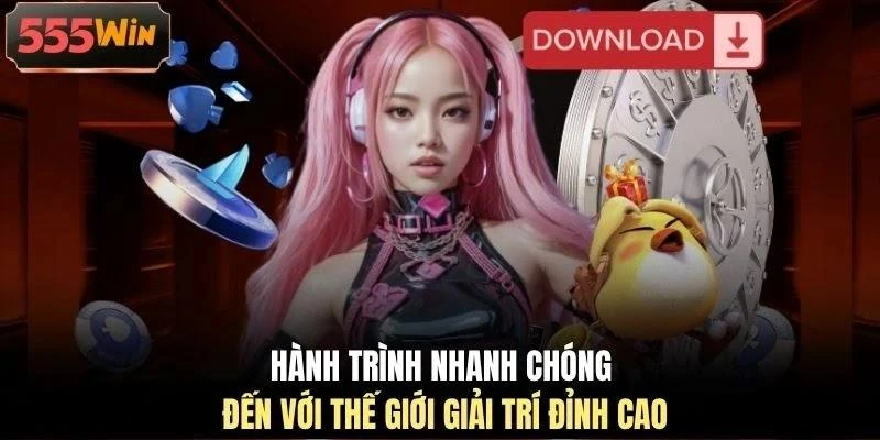 Hành trình nhanh chóng đến với thế giới giải trí đỉnh cao Hành trình nhanh chóng đến với thế giới giải trí đỉnh cao